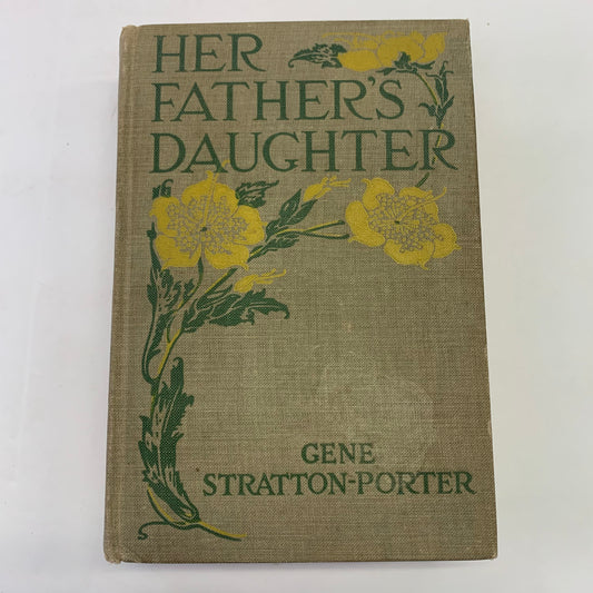 Her Father’s Daughter - Gene Stratton Porter - 1922