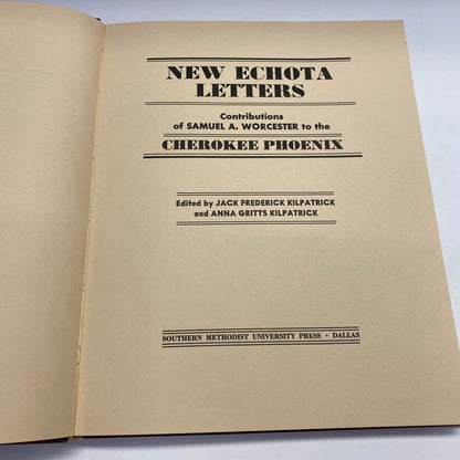 New Echota Letters - Samuel A. Worcester - 1st Edition - 1968