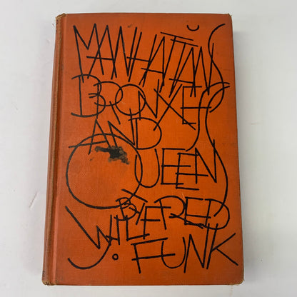 Manhattans, Bronxes, and Queens - Wilfred J. Funk - 1st Edition - 1931