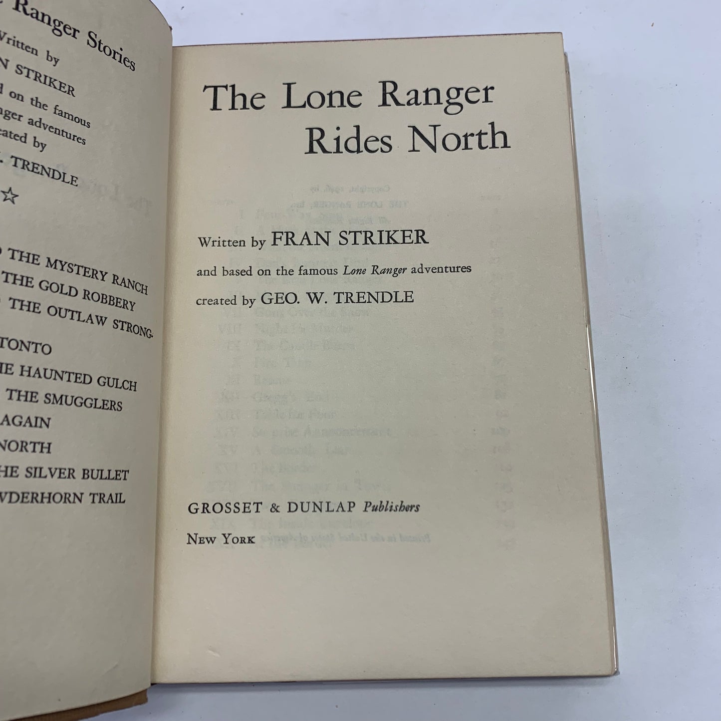 The Lone Ranger Rides North - Fran Striker - Early Print - 1946