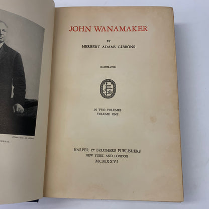 John Wanamaker - Herbert Adams Gibbons - 1st Edition - 2 Volumes - 1926
