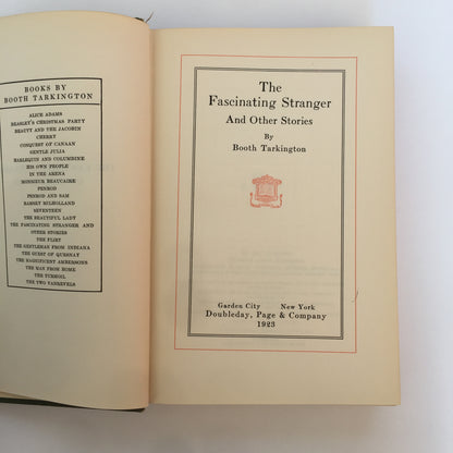 The Fascinating Stranger & Other Stories - Booth Tarkington - 1st Edition - 1923