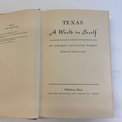 Texas: A World in Itself - George Sessions Perry - 7th Print - 1942