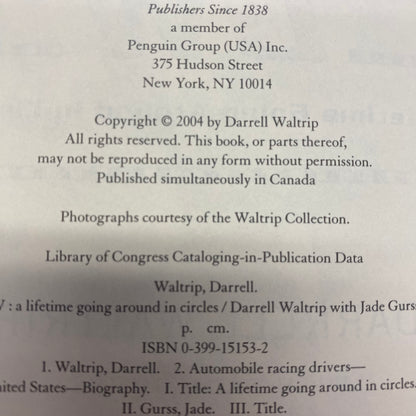 A Lifetime of Going Around in Circles - Darrell Waltrip - Signed - 2004