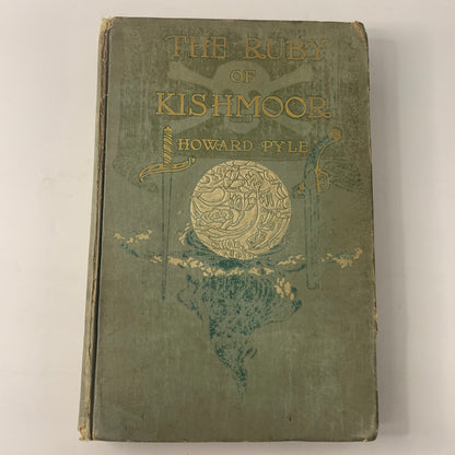 The Ruby of Kishmoor - Howard Pyle - 1st Edition - 1908