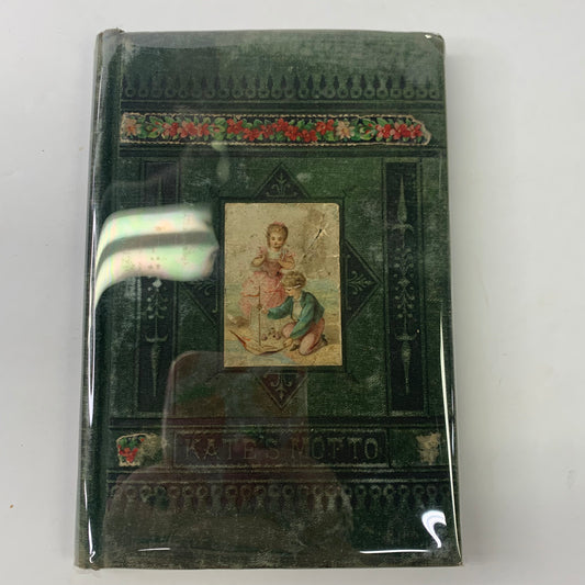 Kate Thornton’s Motto - Kate Thornton - 1877