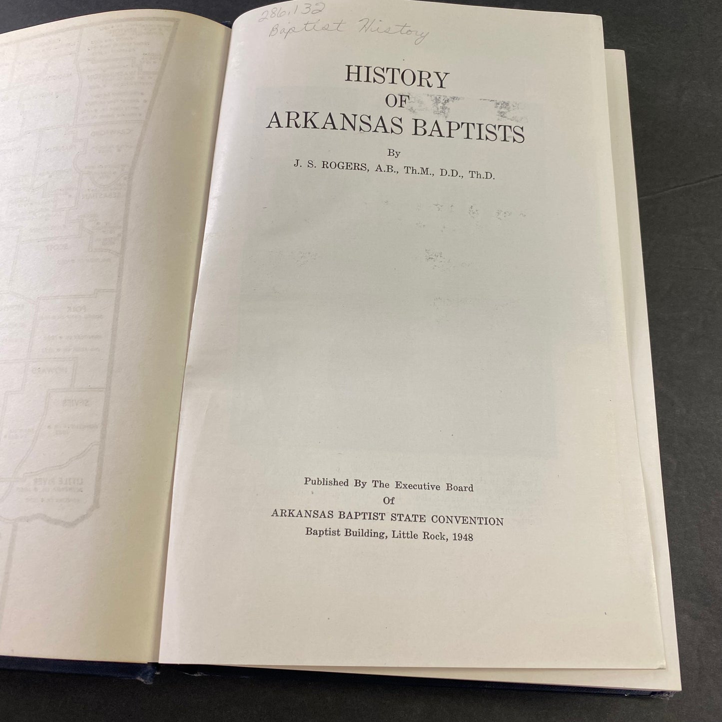 History of Arkansas Baptists: Convention Centennial - J. S. Rogers - With Map - 1948