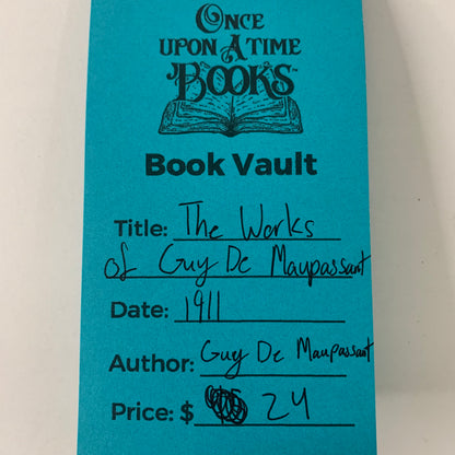 The Works of Guy de Maupassant - Guy de Maupassant - 1911