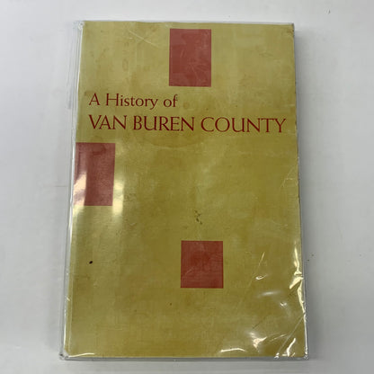 A History of Van Buren County - Ruby Clark - 3rd Printing - 1976