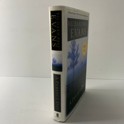 A Perfect Day - Richard Paul Evans - Signed - 2003
