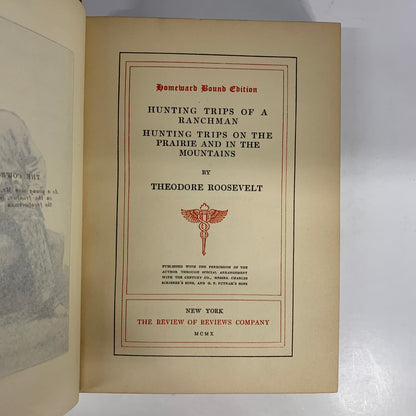 Hunting Trips of a Ranchman - Theodore Roosevelt - 1910
