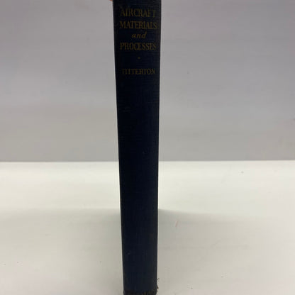 Aircraft Materials and Processes - George F. Titterton - 1941