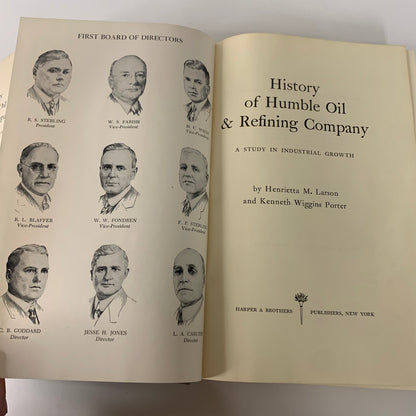 History of Humble Oil and Refining Company - Henrietta Larson and Kenneth Porter - 1st Edition - 1959