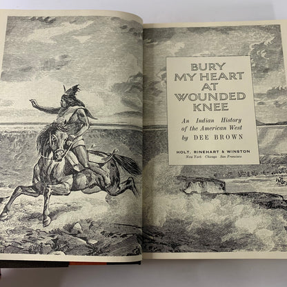 Bury My Heart at Wounded Knee - Dee Brown - 1971