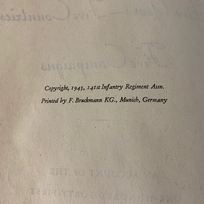 Five Years, Five Countries, Five Campaigns - 141st Infantry Regiment - WWII - 1945