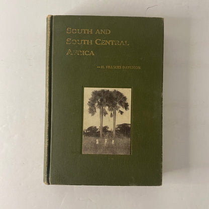 South and South Central Africa - H. Frances Davidson - 1915