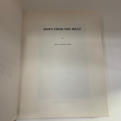 Down From The Hills - Orval Eugene Faubus - Signed - 1980