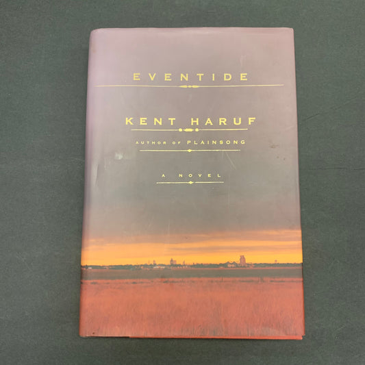 Eventide - Kent Haruf - 1st Edition - 2004