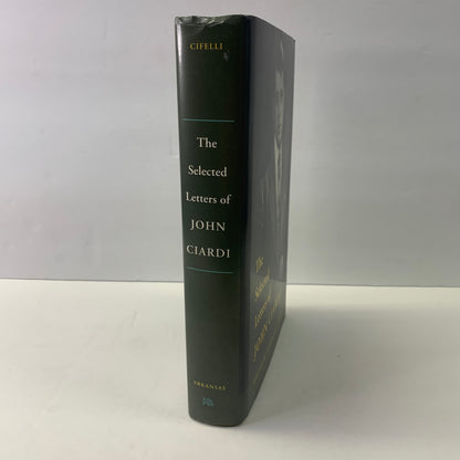 Selected Letters of John Ciardi - John Ciardi - 1991
