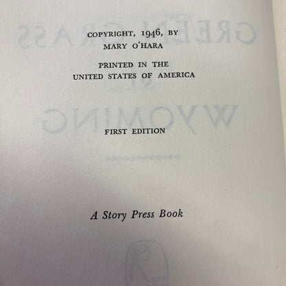 Green Grass of Wyoming - Mary O’Hara - 1st Edition - 1946
