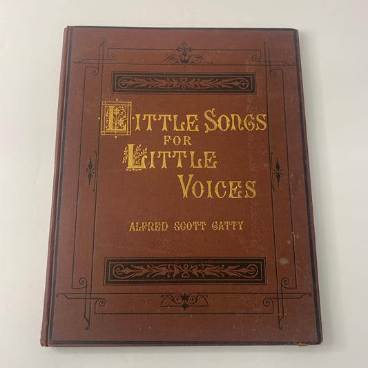 Little Songs for Little Voices - Alfred S. Gatty - 1890