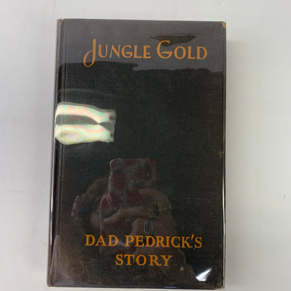 Jungle Gold - Bobbs Merrill - First Edition - 1930