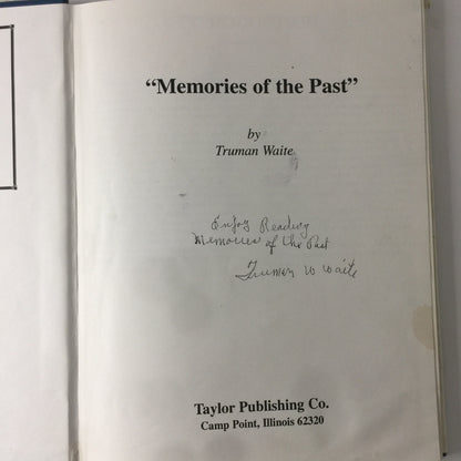 “Memories of the Past” - Truman Waite - 1st Edition Signed - Limited Edition - 48/2000 - 1993