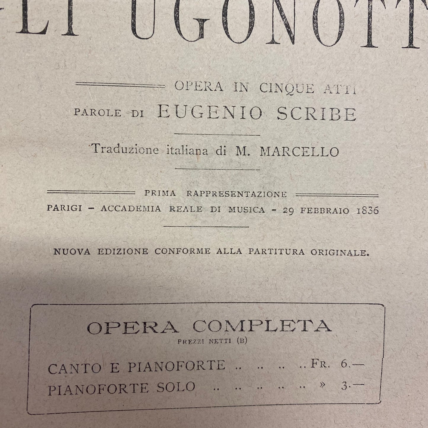 Gli Ugonotti - Giacomo Meyerbeer - 1836