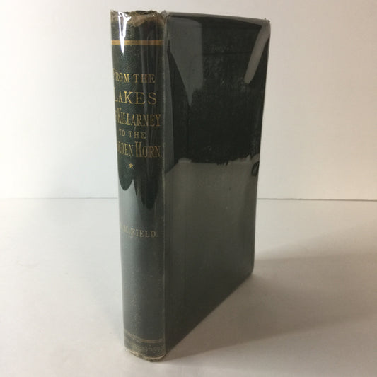 From the Lakes of Killarney to the Golden Horn - H. M. Field - 1877