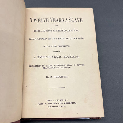 Twelve Years A Slave - S. Northup - circa 1880s