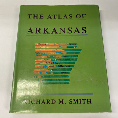 The Atlas of Arkansas - Richard M. Smith - 1989